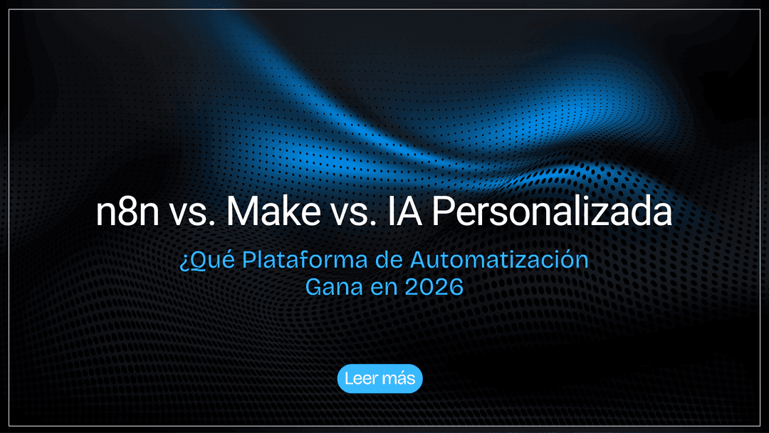 n8n frente a Make frente a flujos de trabajo de IA personalizados