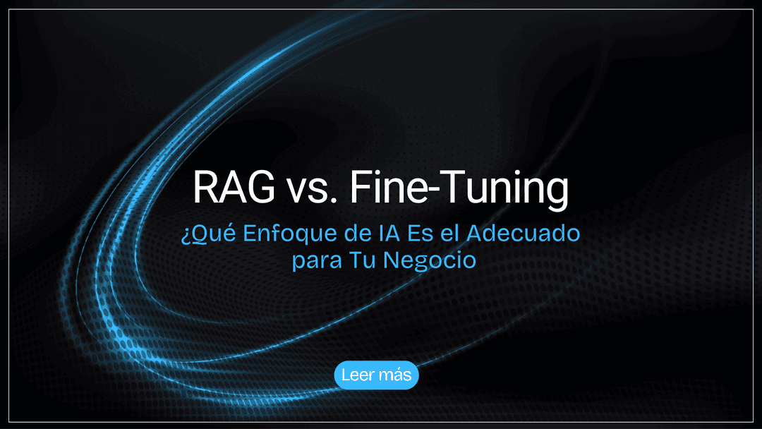 RAG vs. fine-tuning en 2026